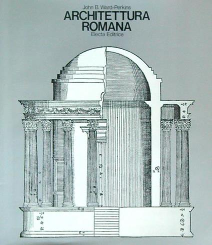Architettura romana   - John Ward-Perkins - copertina