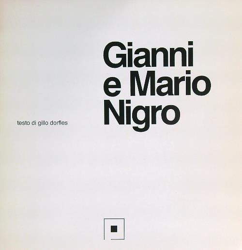 Gianni e Mario Nigro   - Gillo Dorfles - copertina