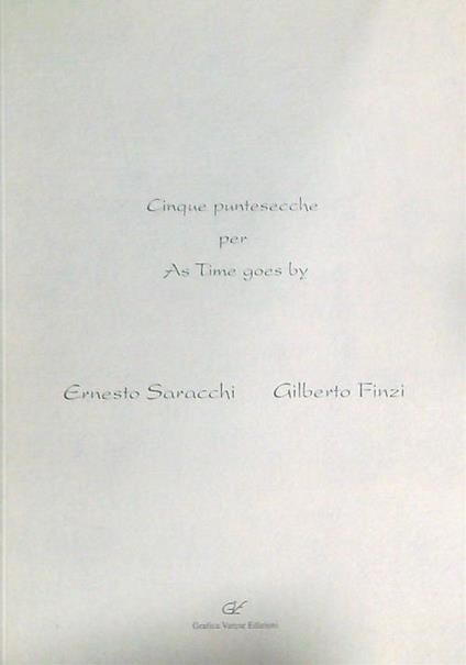 Cinque Puntesecche per As Time goes by  - Ernesto Saracchi,Gilberto Finzi - copertina