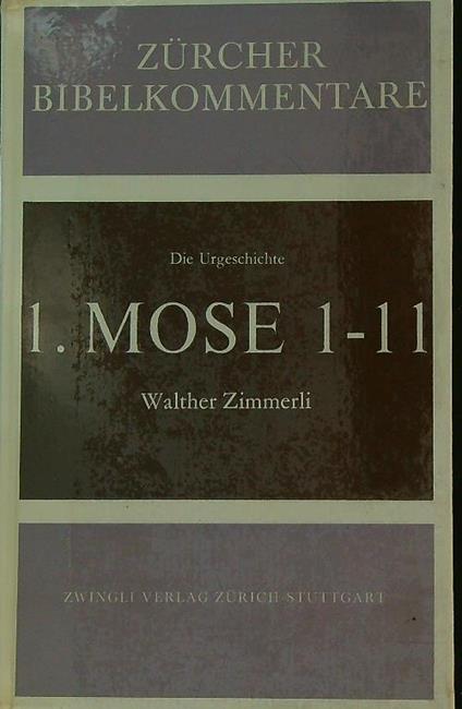 1. Mose 1-11: die urgeschichte  - Walther Zimmerli - copertina