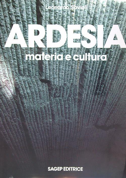 Ardesia. Materia e cultura - Leonardo Savioli - copertina