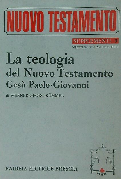 La teologia del Nuovo Testamento  - Werner Kümmel - copertina