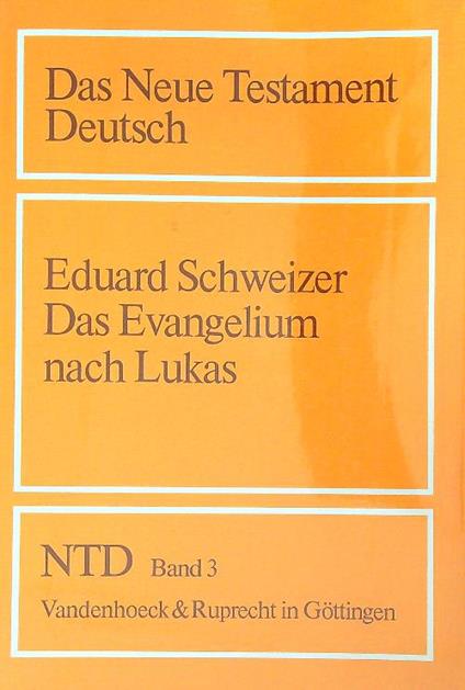 Das Evangelium Nach Lukas  - Eduard Schweizer - copertina