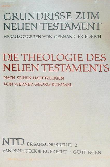 Die Theologie des Neuen Testaments  - Werner Kummel - copertina