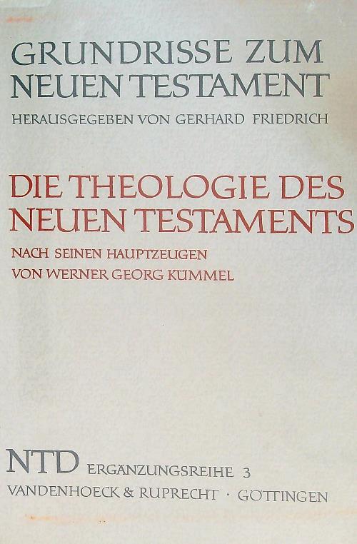 Die Theologie des Neuen Testaments  - Werner Kummel - copertina