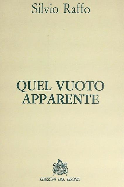 Quel vuoto apparente  - Silvio Raffo - copertina