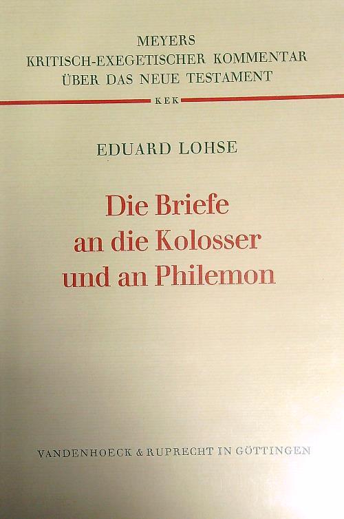 Die Briefe an die Kolosser und an Philemon  - Eduard Lohse - copertina