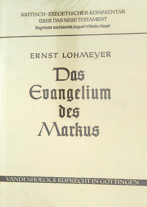 Das Evangelium des Markus  - Ernst Lohmeyer - copertina