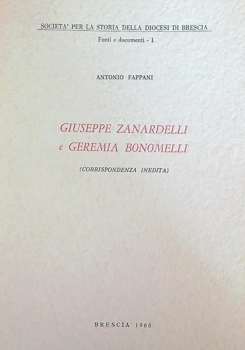 Giuseppe Zanardelli E Geremia Bonomelli  - Antonio Fappani - copertina