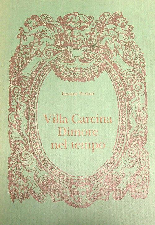 villa carcina dimore nel tempo   - Rossana Prestini - copertina