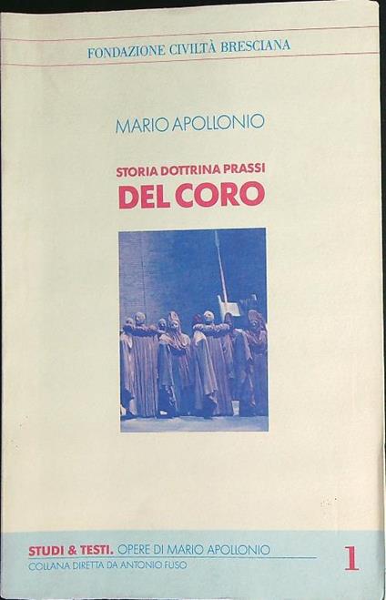 Storia dottrina prassi del coro   - mario apollonio - copertina