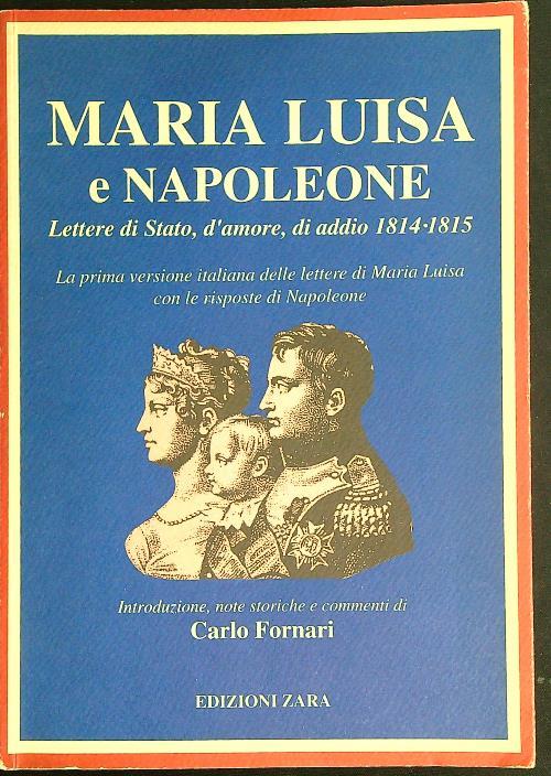 Maria Luigia e Napoleone - Carlo Fornari - copertina