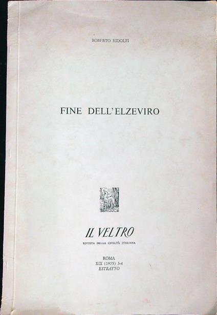Fine dell'elzeviro  - Roberto Ridolfi - copertina