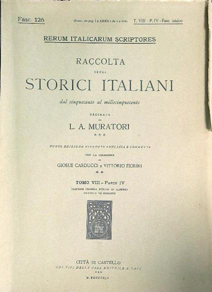 Maurisii Cronica Ecelini et Alberici fratrum de Romano Tomo VIII/PARTE IV - L.A. Muratori - copertina