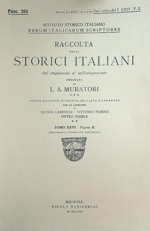 Raccolta degli storici italiani Tomo XXVI - Parte II Fasc 264 - L.A. Muratori - copertina
