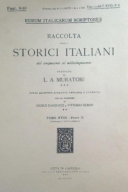 Raccolta degli storici italiani Tomo XVIII - Parte II Fasc 9-10 - L.A. Muratori - copertina