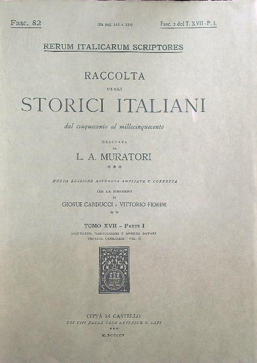 Galeazzo,  Bartolomeo e Andrea Gatari  Fasc 2 tomo XVII - Parte I - l.a. Muratori - copertina