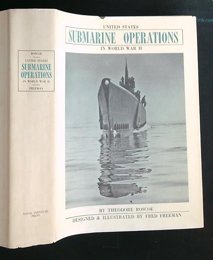 United States Submarine Operations in World War II - Theodore Roscoe - copertina