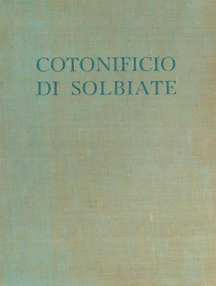 Cotonificio di Solbiate - copertina