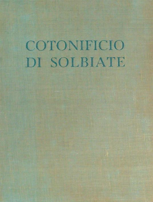 Cotonificio di Solbiate - copertina