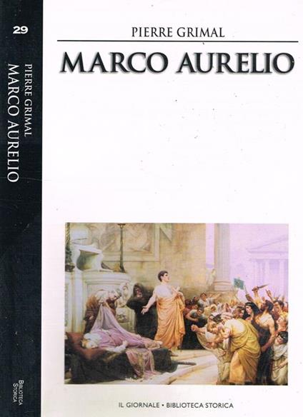 Marco Aurelio - Pierre Grimal - copertina