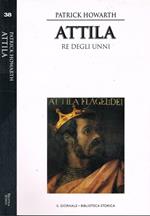 Attila. Re degli unni