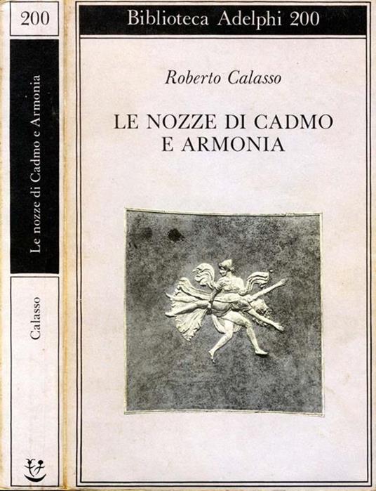 Le Nozze di Cadmo e Armonia - Roberto Calasso - copertina