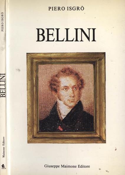 Bellini. dramma in due atti - Piero Isgrò - copertina
