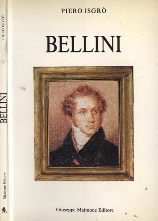 Bellini. dramma in due atti - Piero Isgrò - copertina