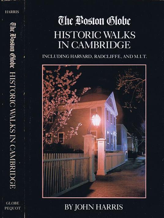 The Boston Globe. Historic Walks in Cambridge - John Harris - copertina