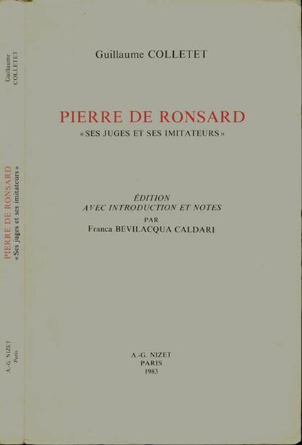 Pierre De Ronsard. Ses juges et ses imitateurs. Prima edizione. Copia autografata - Guillaume Colletet - copertina