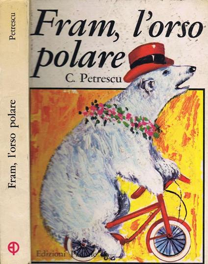 Fram. L'Orso Polare - Cezar Petrescu - copertina