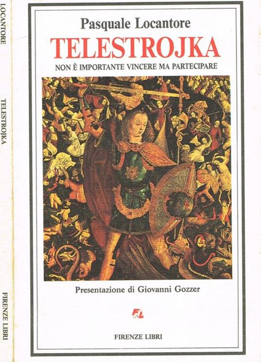 Telestrojka. Non é Importante Vincere Ma Partecipare - Pasquale Locantore - copertina