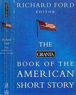 The Granta Book Of The American Short Story