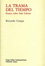 La Trama Del Tiempo. Ensayo Sobre Italo Calvino
