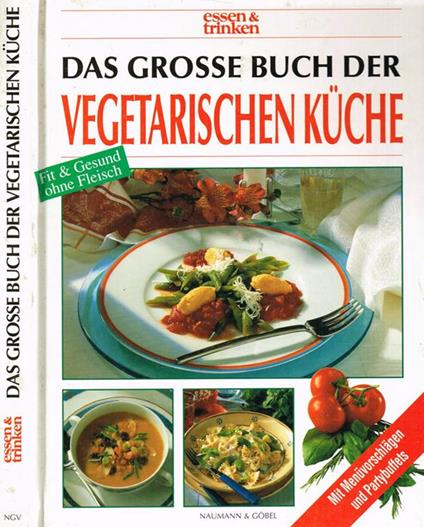 Das Grosse Buch Der Vegetarischen Kuche - copertina