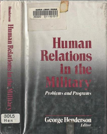Human Relations in the Military. Problems and Programs - George Henderson - copertina