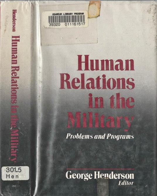 Human Relations in the Military. Problems and Programs - George Henderson - copertina