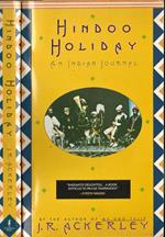 Hindoo Holiday. An Indian Journal