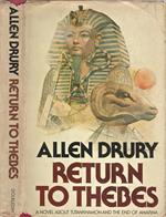 Return To Thebes. A novel about Tutankhamon and the end of Amarna