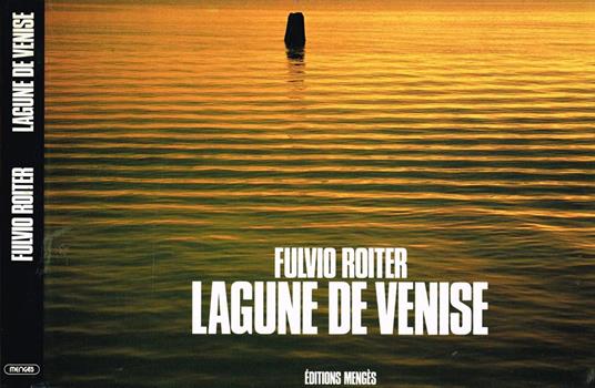 Lagune De Venise - Fulvio Roiter - copertina