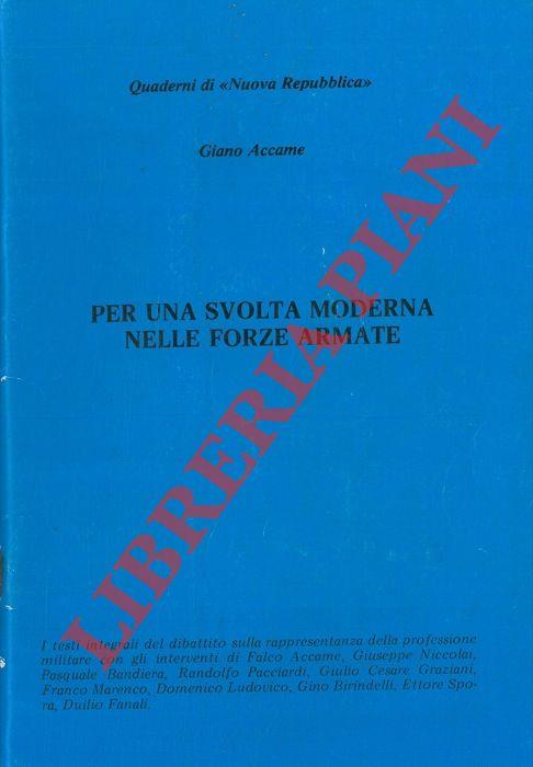 Per una svolta moderna nelle Forze Armate