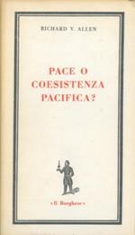 Pace o coesistenza pacifica?
