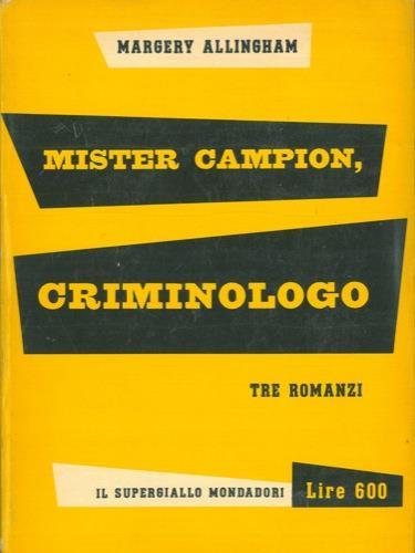 Mister Campion, criminologo - Margery Allingham - copertina