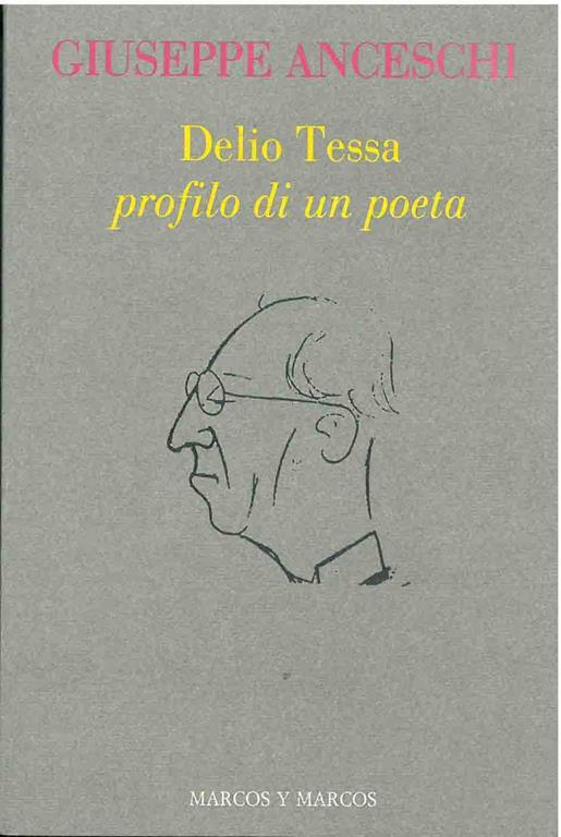 Delio Tessa. Profilo di un poeta - Giuseppe Anceschi - copertina