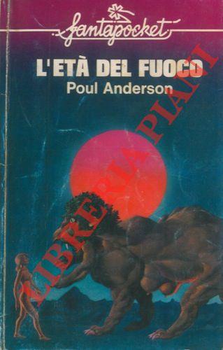 L' età del fuoco