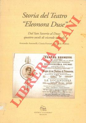 Storia del Teatro «Eleonora Duse». Dal San Saverio al Duse: quattro secoli di vicende teatrali