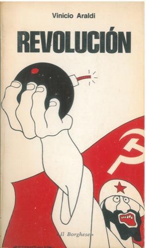 Revolucion. L'America Latina fra Castro e Peron - Vinicio Araldi - copertina