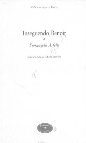 Inseguendo Renoir - Fiorangela Arfelli - copertina