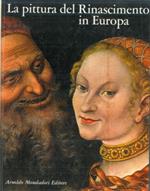 La pittura del Rinascimento in Europa